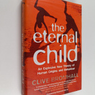 Clive Bromhall : The Eternal Child : An Explosive New The... - pikkukuva 1