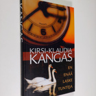 Kirsi-Klaudia Kangas : En enää laske tunteja - pikkukuva 1