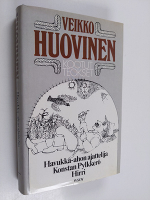 Veikko Huovinen : Kootut teokset 1 osa