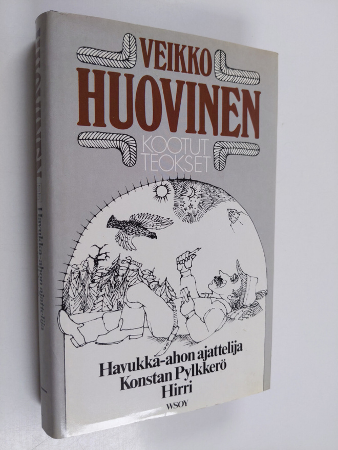 Veikko Huovinen : Kootut teokset 1 osa
