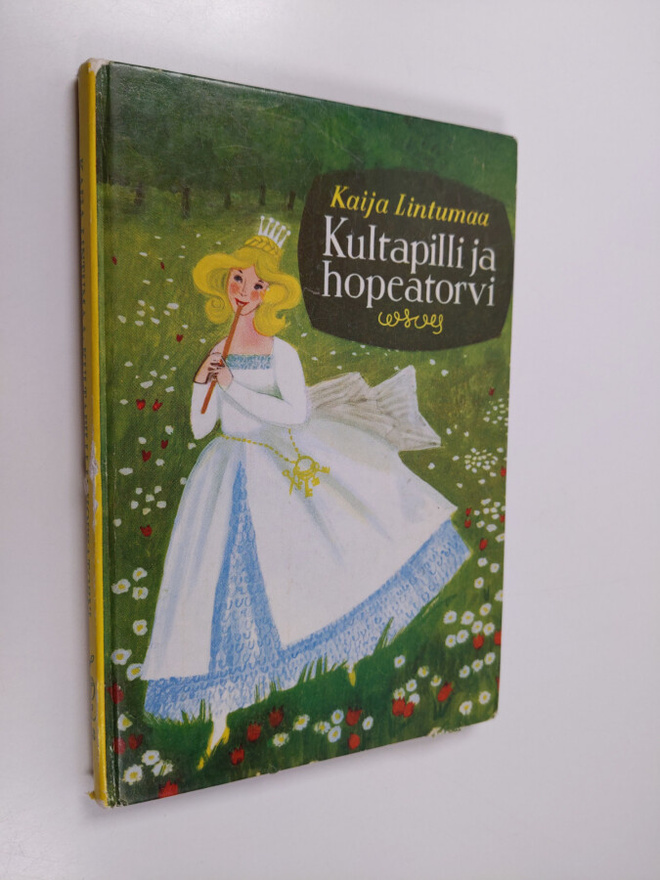 Kaija Lintumaa : Kultapilli ja hopeatorvi : satuja vierai...