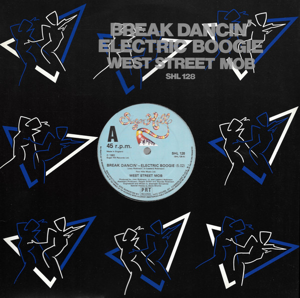West Street Mob - Break Dancin' - Electric Boogie