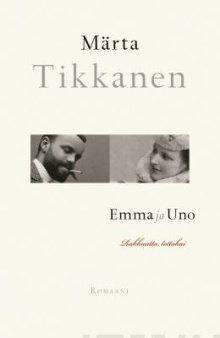 Märta Tikkanen - Emma ja Uno