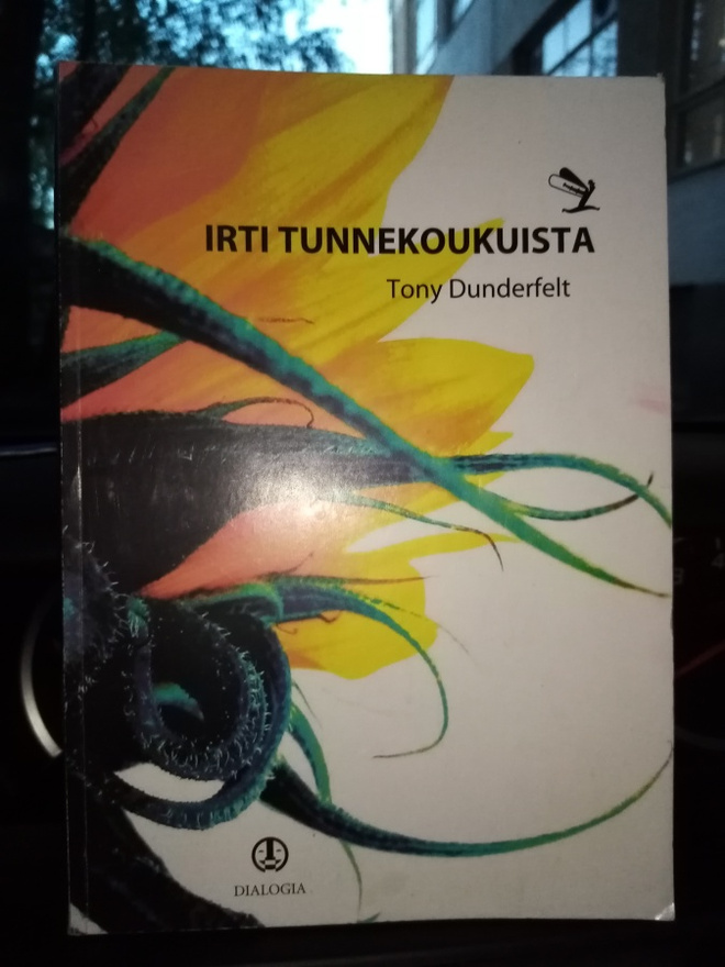 DUNDERFELT :  Irti tunnekoukuista ( SIS POSTIKULU) SIGNED