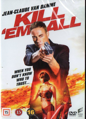kill ´em all	(47 134)	k	-FI-	DVD	nordic,		jean-claude van da