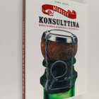 Timo Rope : Menesty konsulttina : konsultoinnista kukoist... - pikkukuva 1