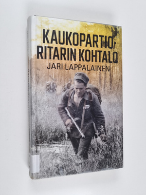Jari Lappalainen : Kaukopartioritarin kohtalo