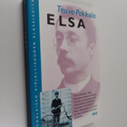 Teuvo Pakkala : Elsa : kuvauksia elämästä Vaaralla - pikkukuva 1