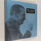 Mikko Uola : Marskin ryyppy : marsalkkamme juomakulttuuri... - pikkukuva 1