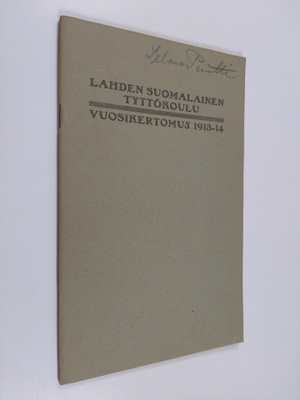 Lahden suomalainen tyttökoulu : vuosikertomus 1913-14
