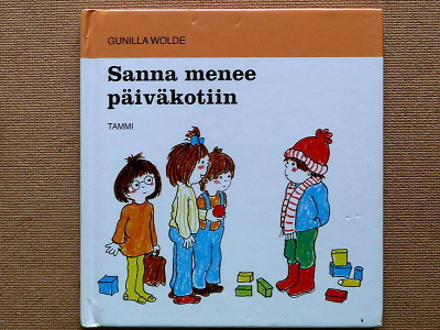 Gunilla Wolde: Sanna menee päiväkotiin