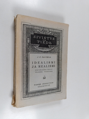 J. E. Salomaa : Idealismi ja realismi nykyaikaisessa engl...