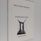 Meeri Tuokko-Mansikka : Sanon kevyesti (signeerattu) - pikkukuva 1