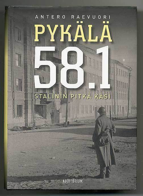 Antero Raevuori: Pykälä 58.1: Stalinin pitkä käsi