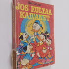 Walt Disney : Jos kultaa kaivanet - pikkukuva 1