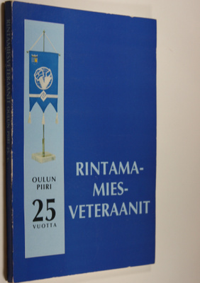 Aino (toim.) Paasovaara : Rintamamiesveteraanit : Oulun p...