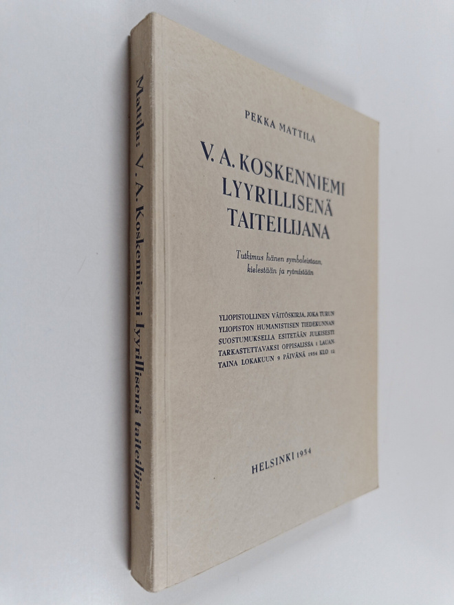 Pekka Mattila : V.A. Koskenniemi lyyrillisenä taiteilijan...