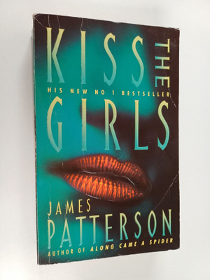 James Patterson : Kiss the Girls