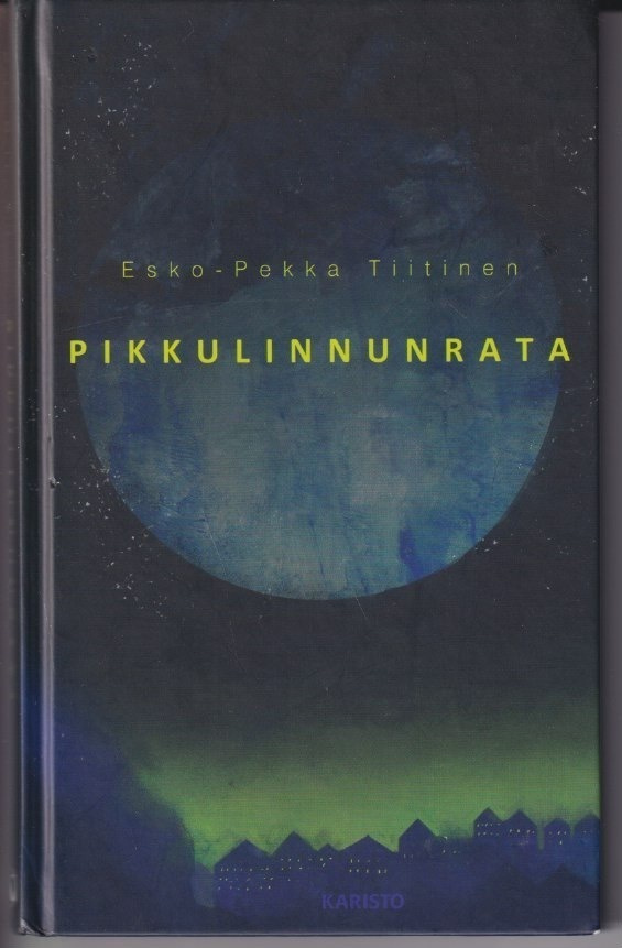 Esko-Pekka Tiitinen: Pikkulinnunrata