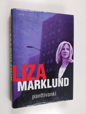 Liza Marklund : Panttivanki