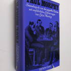 Geza Maroczy : Paul Morphy - Sammlung der von ihm gespiel... - pikkukuva 1