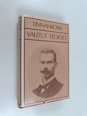 Johannes Linnankoski : Valitut teokset : Laulu tulipunais...