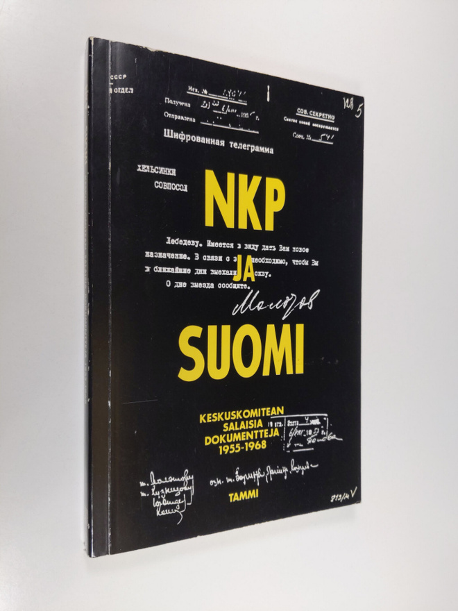 V. N. ym. (toim.) Tsernous : NKP ja Suomi : keskuskomitea...