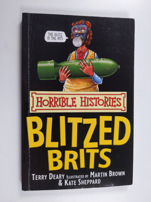 Terry Deary : Blitzed Brits