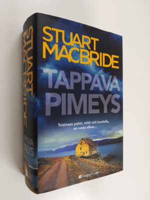 Stuart MacBride : Tappava pimeys