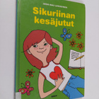 Anne-Mau Lehikoinen : Sikuriinan kesäjutut - pikkukuva 1