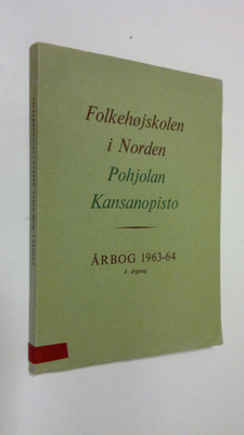 Folkehöjskolan i Norden - Pohjolan kansanopisto årbog 196...
