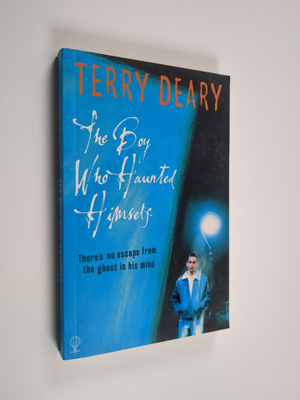 Terry Deary : The Boy who Haunted Himself