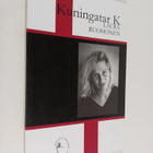 Laura Ruohonen : Kuningatar K - pikkukuva 1
