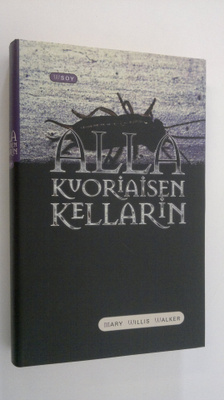 Mary Willis Walker : Alla kuoriaisen kellarin