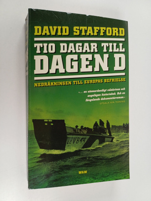 David Stafford : Tio dagar till Dagen D : nedräkningen ti...