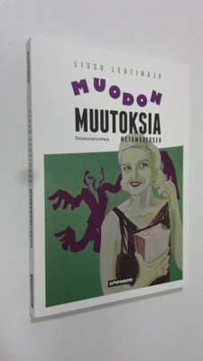 Lissu Lehtimaja : Muodonmuutoksia