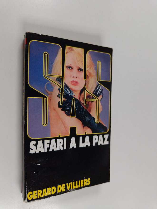 Gerard De Villiers : Safari a La Paz