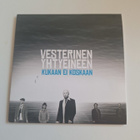 Vesterinen Yhtyeineen-Kukaan Ei Koskaan PROMO - pikkukuva 1