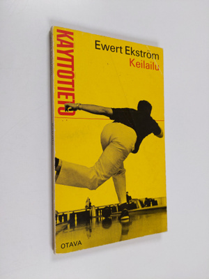 Ewert Ekström : Keilailu