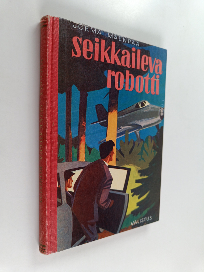 Jorma Mäenpää : Seikkaileva robotti : jännityskertomus