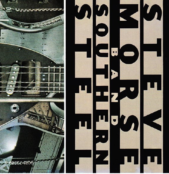 Steve Morse Band: Southern Steel (MCA 1991)