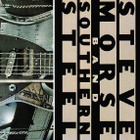 Steve Morse Band: Southern Steel (MCA 1991) - pikkukuva 1