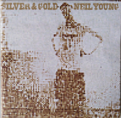 Neil Young - Silver & Gold