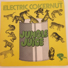 (7") Electric Cokernut - Jungle Juice - pikkukuva 1