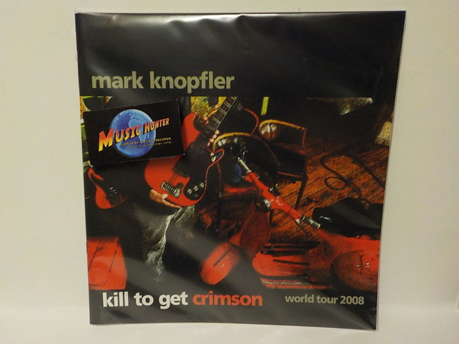 MARK KNOPFLER - KILL TO GET CRIMSON 2008 KIERTUEKIRJA