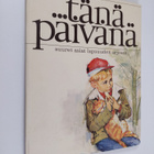 ...tänä päivänä : suuret asiat lapsuuden arjessa - pikkukuva 1
