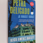 Alicia Gimenez Bartlett : Petra Delicado ja vihaiset koir... - pikkukuva 1