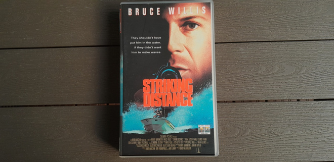 VHS: Striking Distance / Jokikyttä (Bruce Willis 1993)