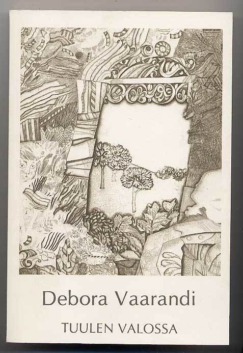 Debora Vaarandi: Tuulen valossa  (1.p.)