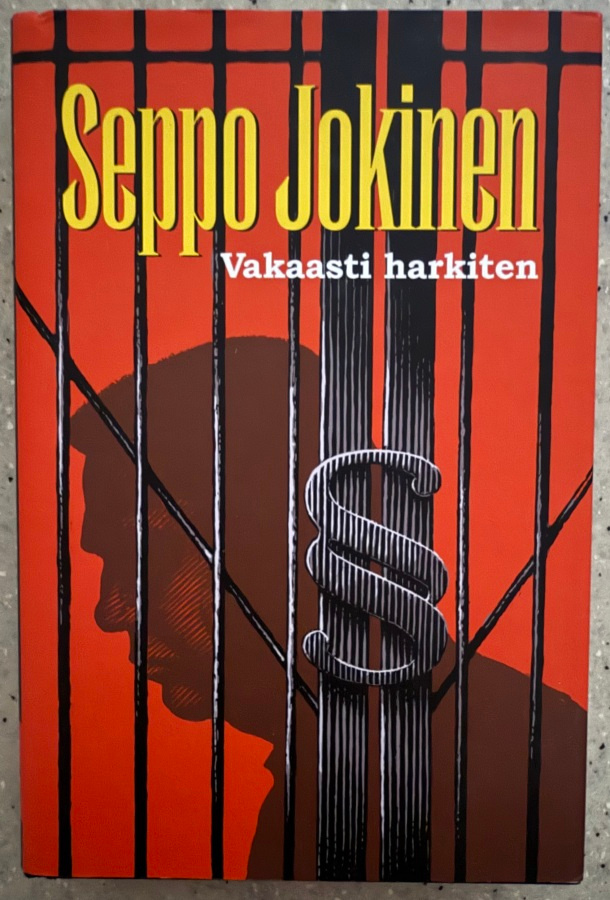 [Kirja] SEPPO JOKINEN: VAKAASTI HARKITEN
